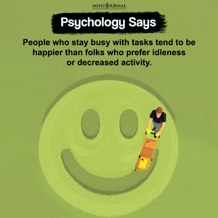 People who stay busy with tasks