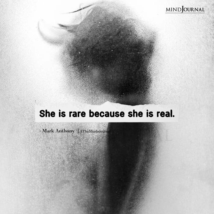 She Is Rare Because She Is Real
