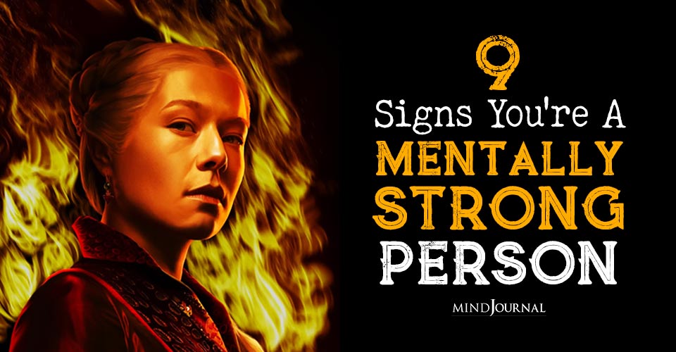 Signs you are a mentally strong person