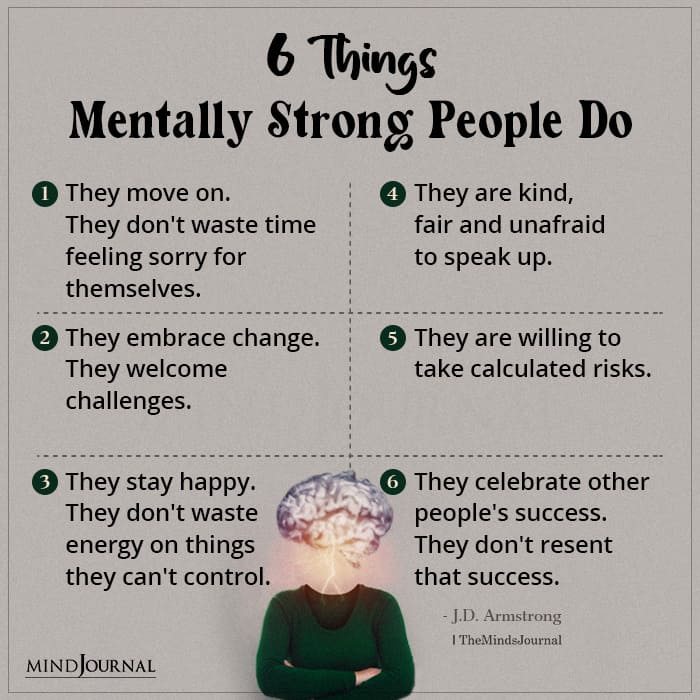 Six Things Mentally Strong People Do
