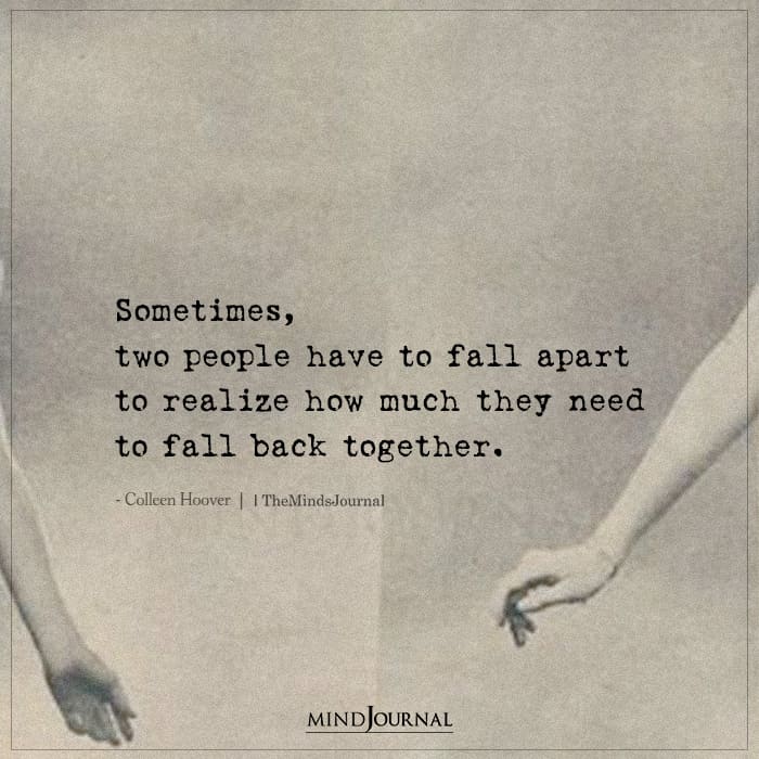 Sometimes, Two People Have To Fall Apart