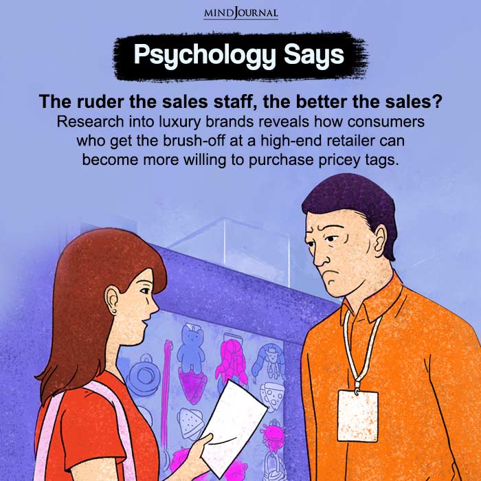 The ruder the sales staff the better the sales