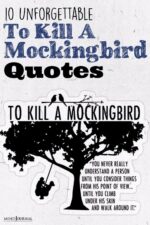 10 Unforgettable To Kill A Mockingbird Quotes That Still Hold True