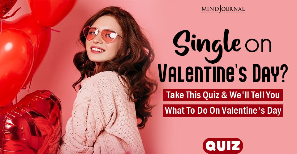Ultimate Valentine’s Day Quiz: How Will You Spend Your Valentine’s Day?