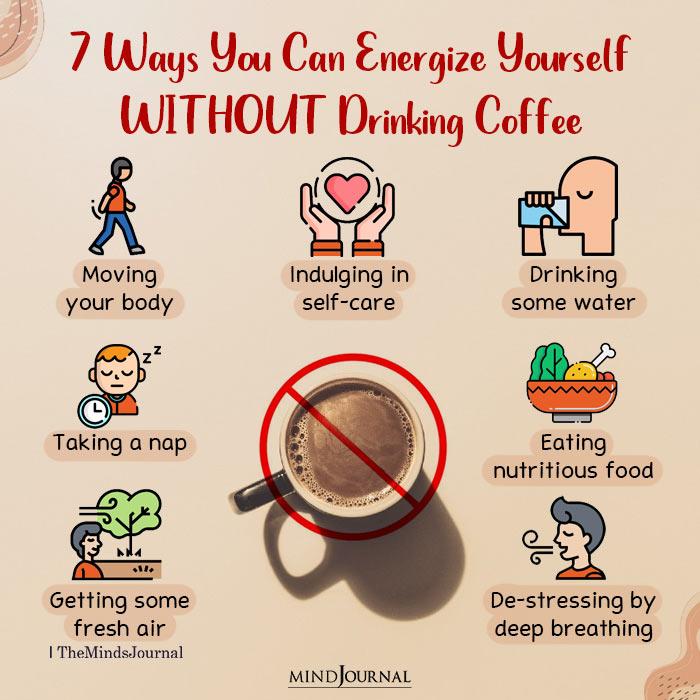 7 Ways You Can Energize Yourself WITHOUT Drinking Coffee
