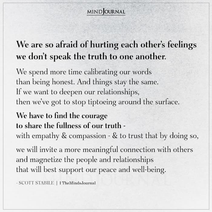 We Are So Afraid Of Hurting Each Other's Feelings