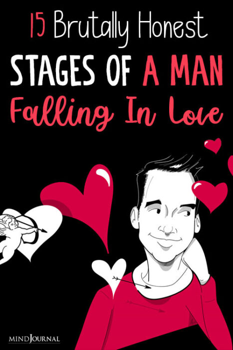 Brutally Honest Stages Of A Man Falling In Love pin