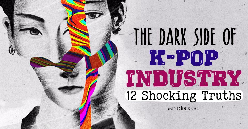 12 Dark Secrets Behind The K-Pop Industry: Unleash The Other Side Of The Glitz and Glamour!