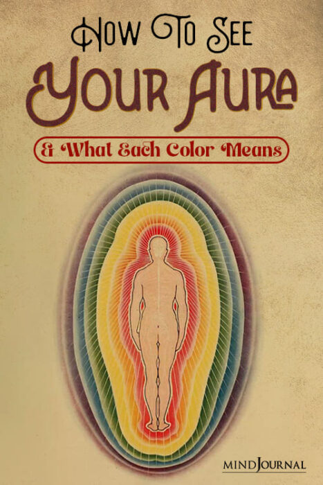 How To See Your Aura And Meanings Of 9 Powerful Aura Colors pins