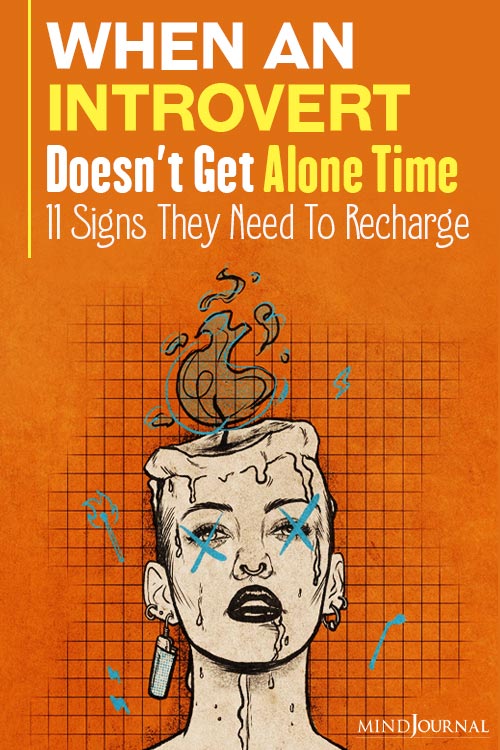 What Happens When Introverts Don't Get Alone Time? 11 Signs