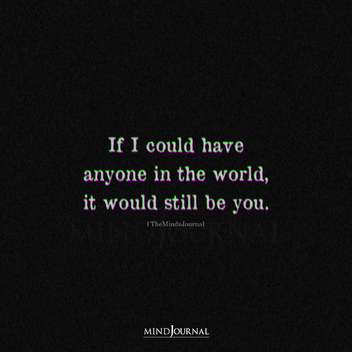 It Would Still Be You