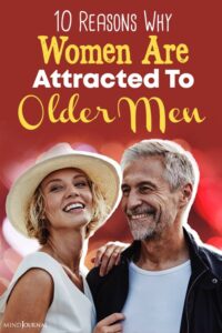 Why Are Women Attracted To Older Men? 10 Honest Reasons