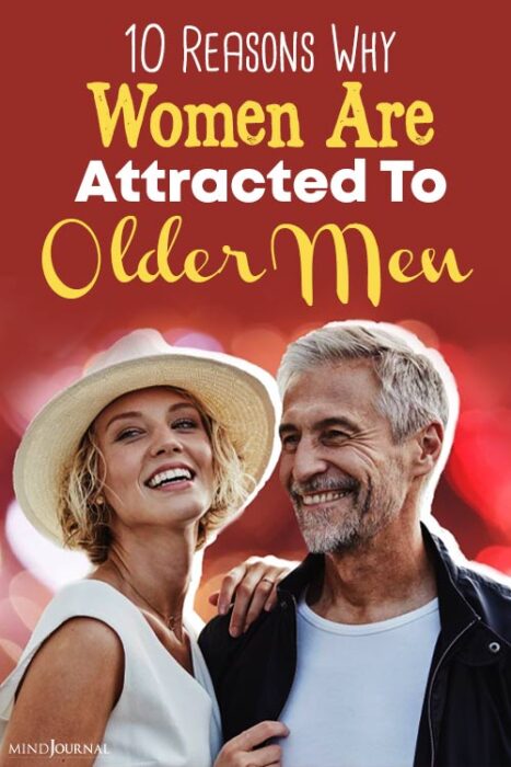 Exploring the Science of Attraction: Why Women are Attracted to Older Men