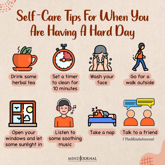 Self Care Tips For When You Are Having A Hard Day