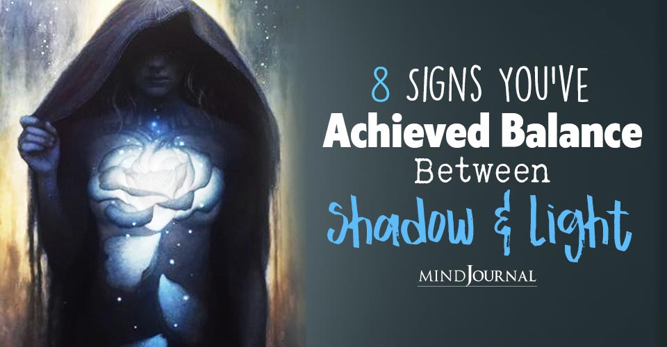 Finding Harmony: How to Recognize When You Have Balanced Shadow and Light Within Yourself