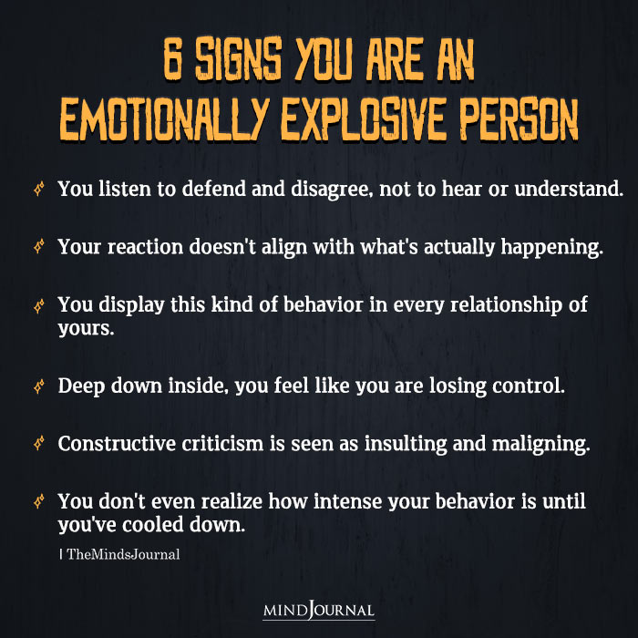 6 Signs You Are An Emotionally Explosive Person