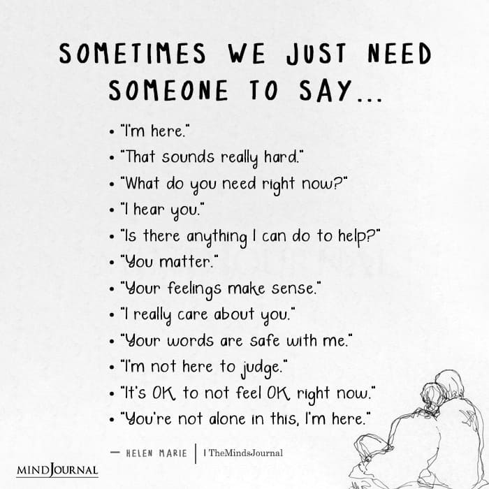 Sometimes We Just Need Someone