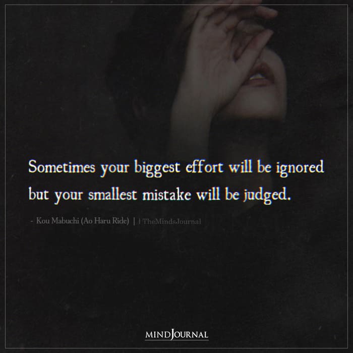 Sometimes Your Biggest Effort Will Be Ignored