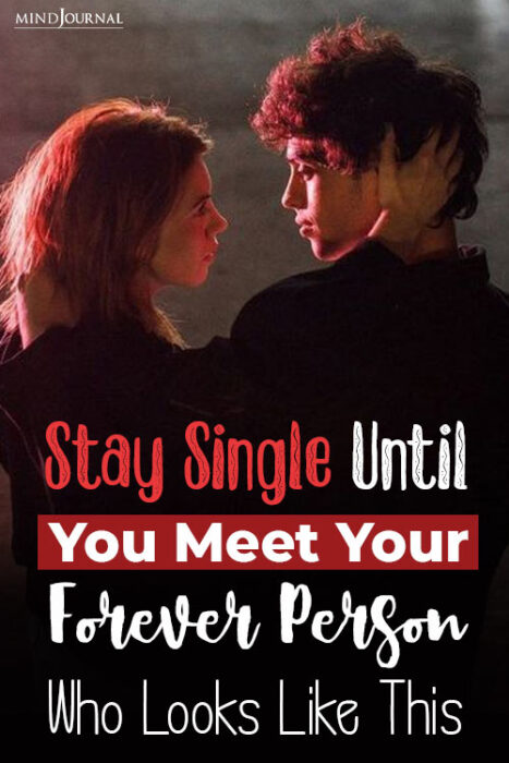 Stay Single Until You Meet A Forever Person pin