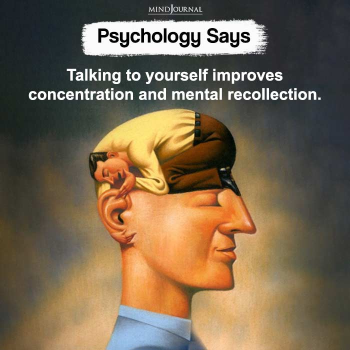 Talking To Yourself Improves Concentration