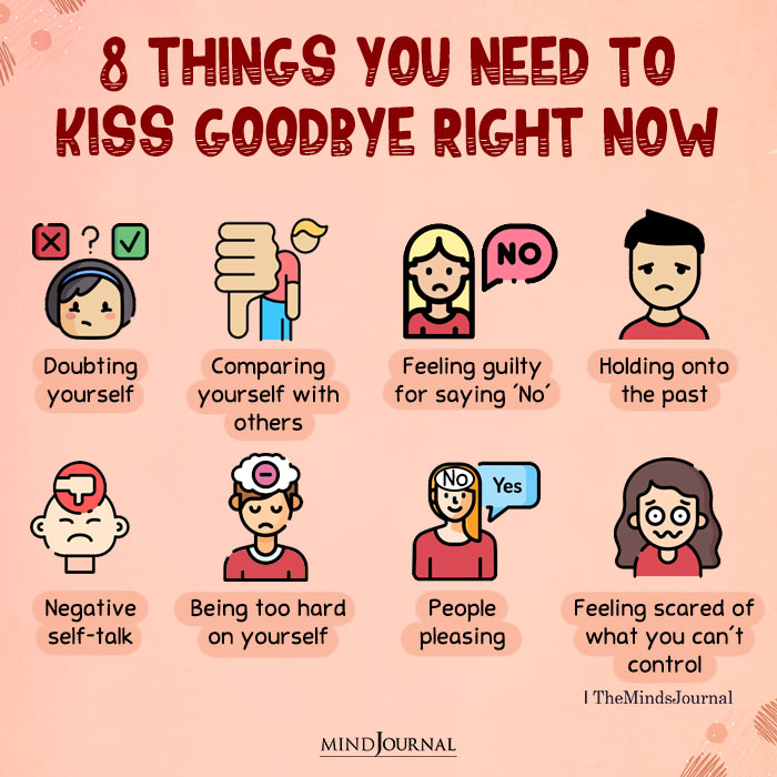 Things You Need To Kiss Goodbye Right Now