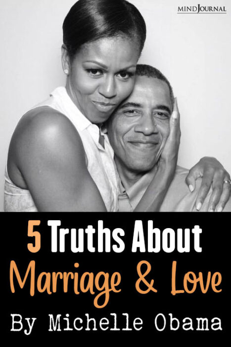 Truths About Marriage And Love By Michelle Obama pin
