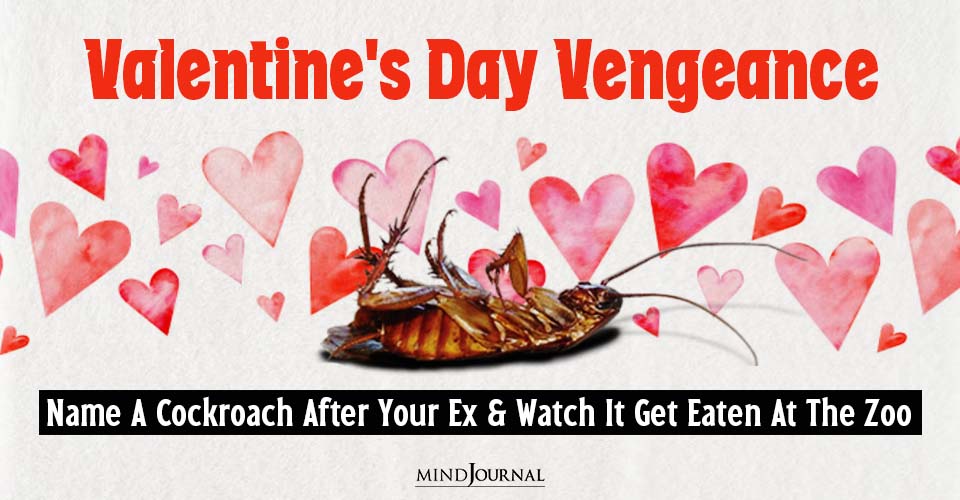 This Valentine’s Day You Can Name a Cockroach After Your Ex and Support Future WildLife