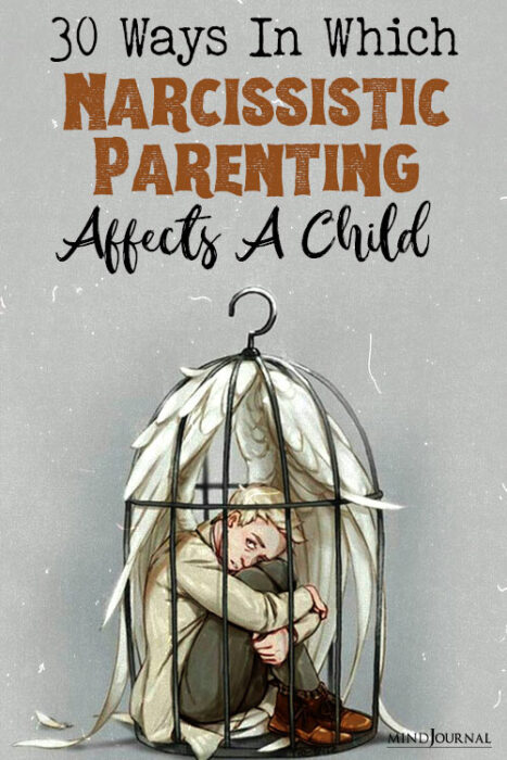 Ways In Which Narcissistic Parenting Affects A Child pin