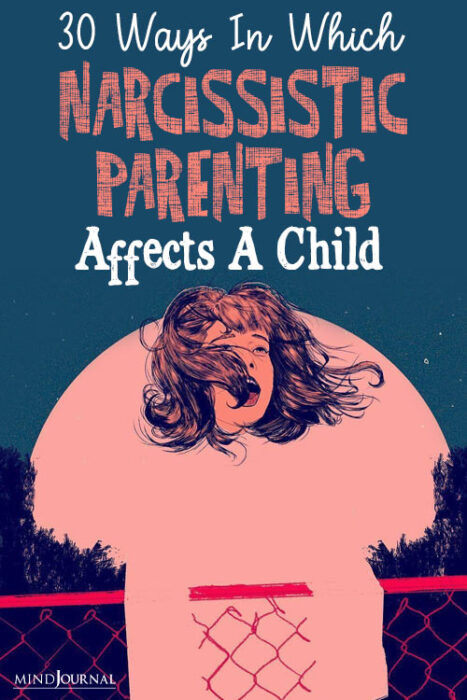 Ways In Which Narcissistic Parenting Affects A Child pinex