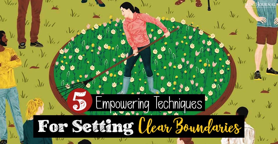 Empowering Techniques for Setting Boundaries in Crucial Areas
