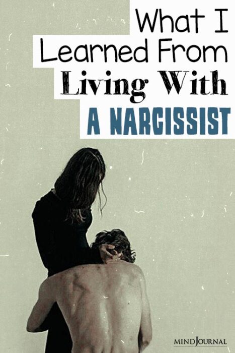 What I Learned From Living With A Narcissist pin