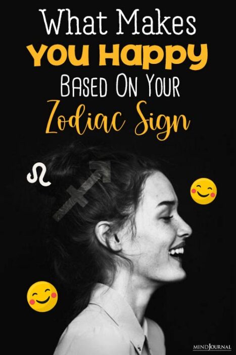 What Makes You Happy Based On Your Zodiac Sign pin