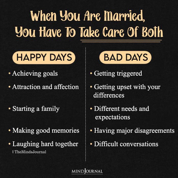 When You Are Married, You Have To Take Care Of Both