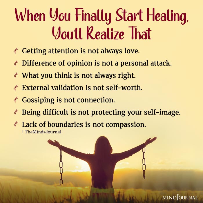 When You Finally Start Healing You'll Realize That