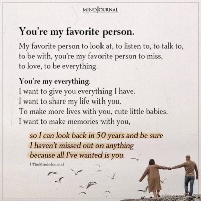 You're My Favorite Person - Love Quotes - The Minds Journal