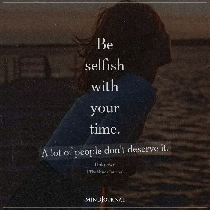 Be Selfish With Your Time