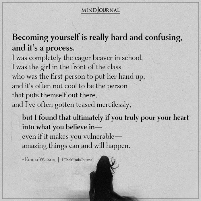 Becoming yourself is really hard