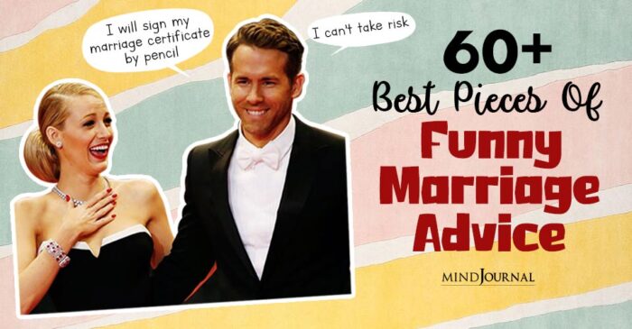 60 Funny Marriage Advice Hilarious Tips For A Successful Marriage 