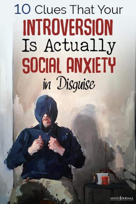 Clues Introversion Is Actually Social Anxiety in Disguise pin