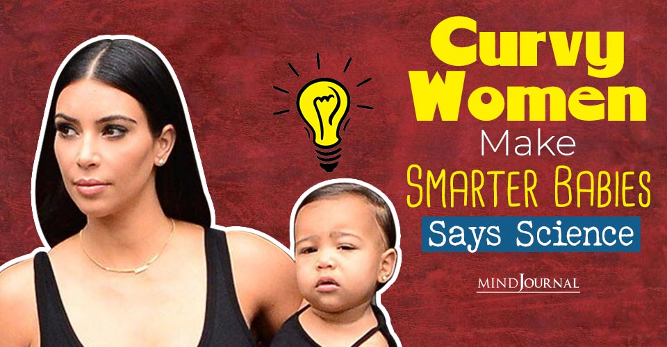 New Empowering Study Curvy Women Make Smarter Babies