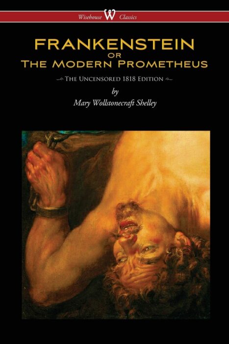 scariest books to read - Frankenstein by Mary Shelley (1818)