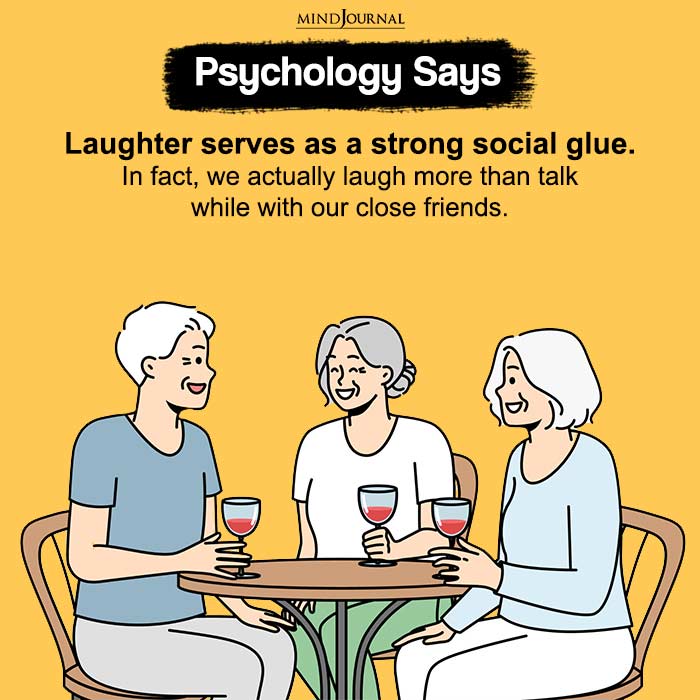 Laughter Serves As A Strong Social Glue