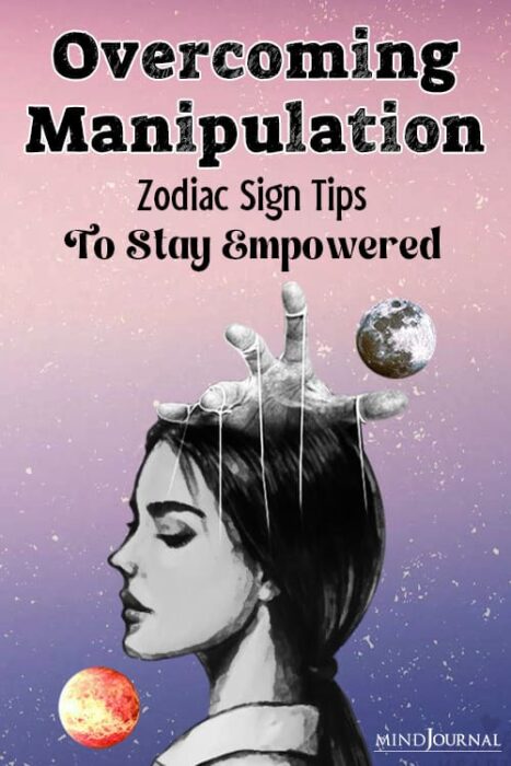 Overcoming Manipulation Zodiac Sign Tips pin