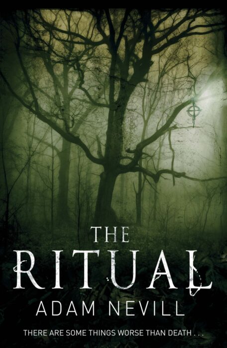 scariest books to read - The Ritual by Adam Nevill (2011) 