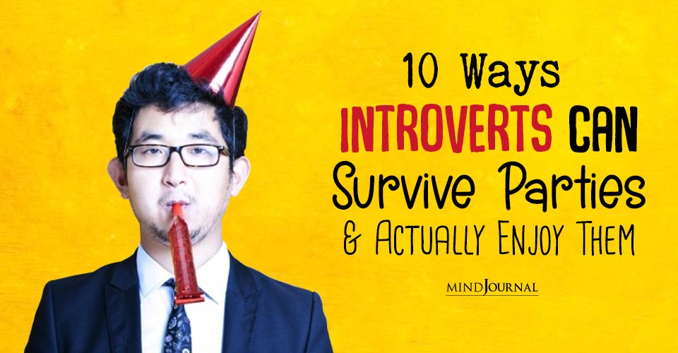 Introverts At Parties: How Do Introverts Survive A Party?