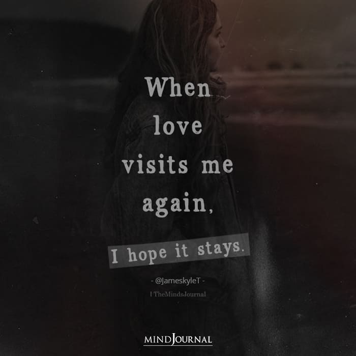 When Love Visits Me Again
