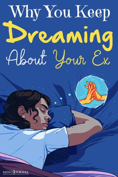 Diving Deep Into Your Subconscious: What Does It Mean To Have Dreams About Your Ex And What To Do About It