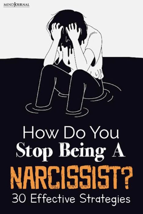 how to stop being a narcissist