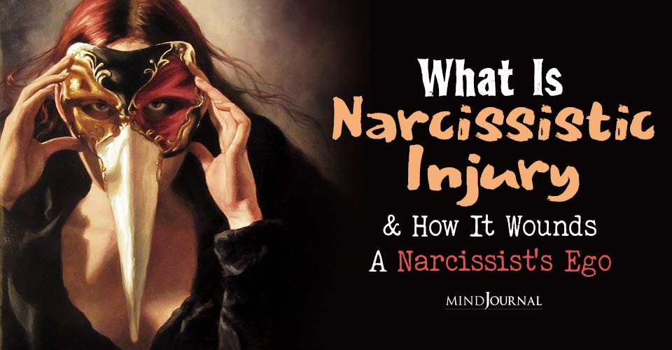 Narcissistic Injury Recognizing and Managing the Impact