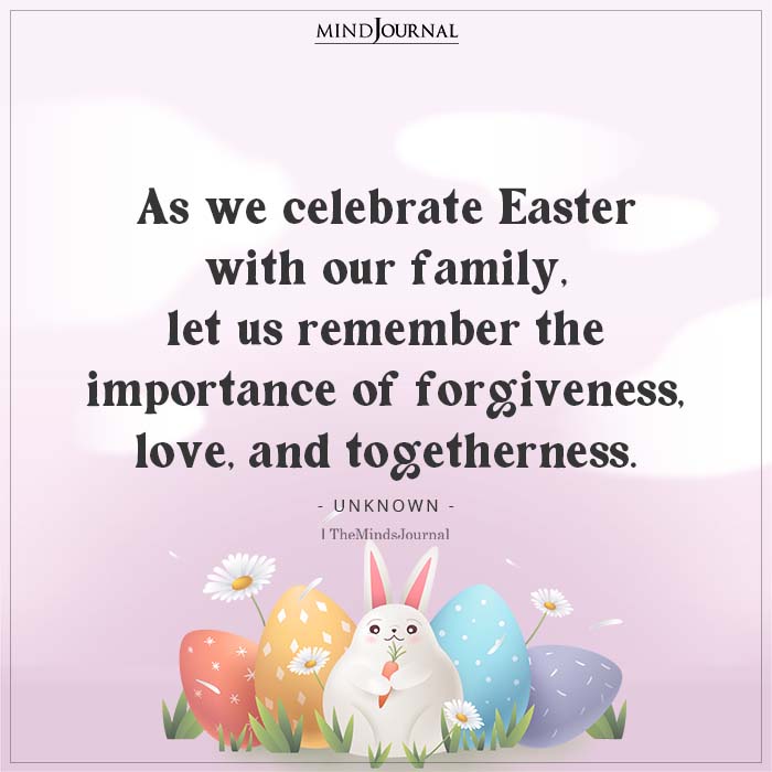 As we celebrate Easter with our family